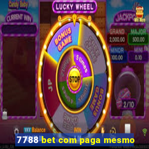 7788 bet com paga mesmo